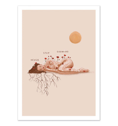 Art-Poster - Never stop growing - 30 x 40 cm